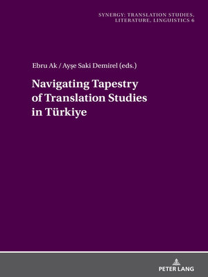 cover image of Navigating Tapestry of Translation Studies in Tuerkiye